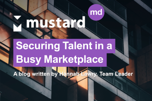 Securing Talent in a Busy Marketplace