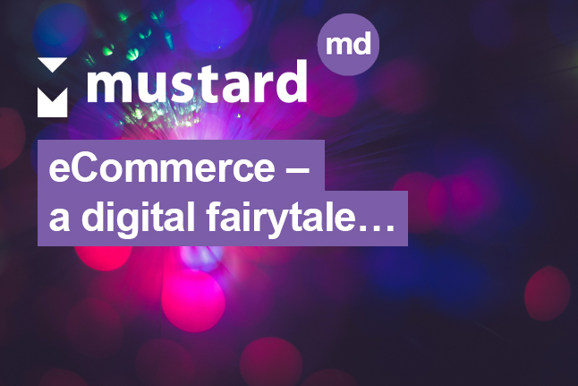ecommerce - a digital fairytale