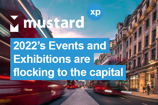 2022's events and exhibitions are flocking to the capital