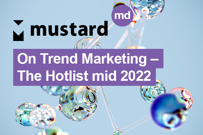 On Trend Marketing - The Hotlist mid 2022